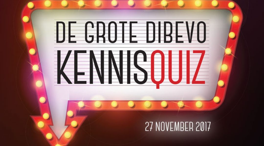 Test je branchekennis tijdens de Grote Dibevo Kennis Quiz!